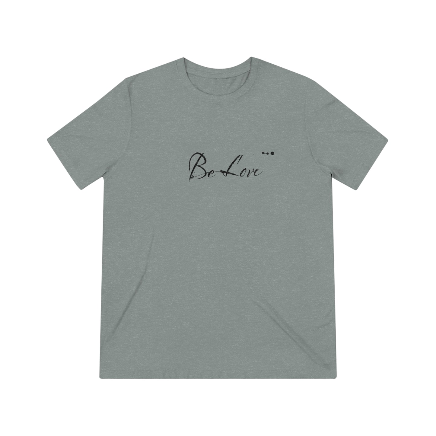 "Be Love" Men's Signature Comfort Tee