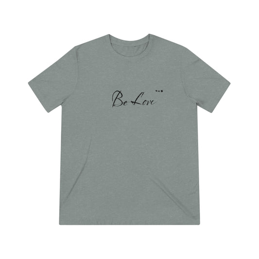 "Be Love" Men's Signature Comfort Tee