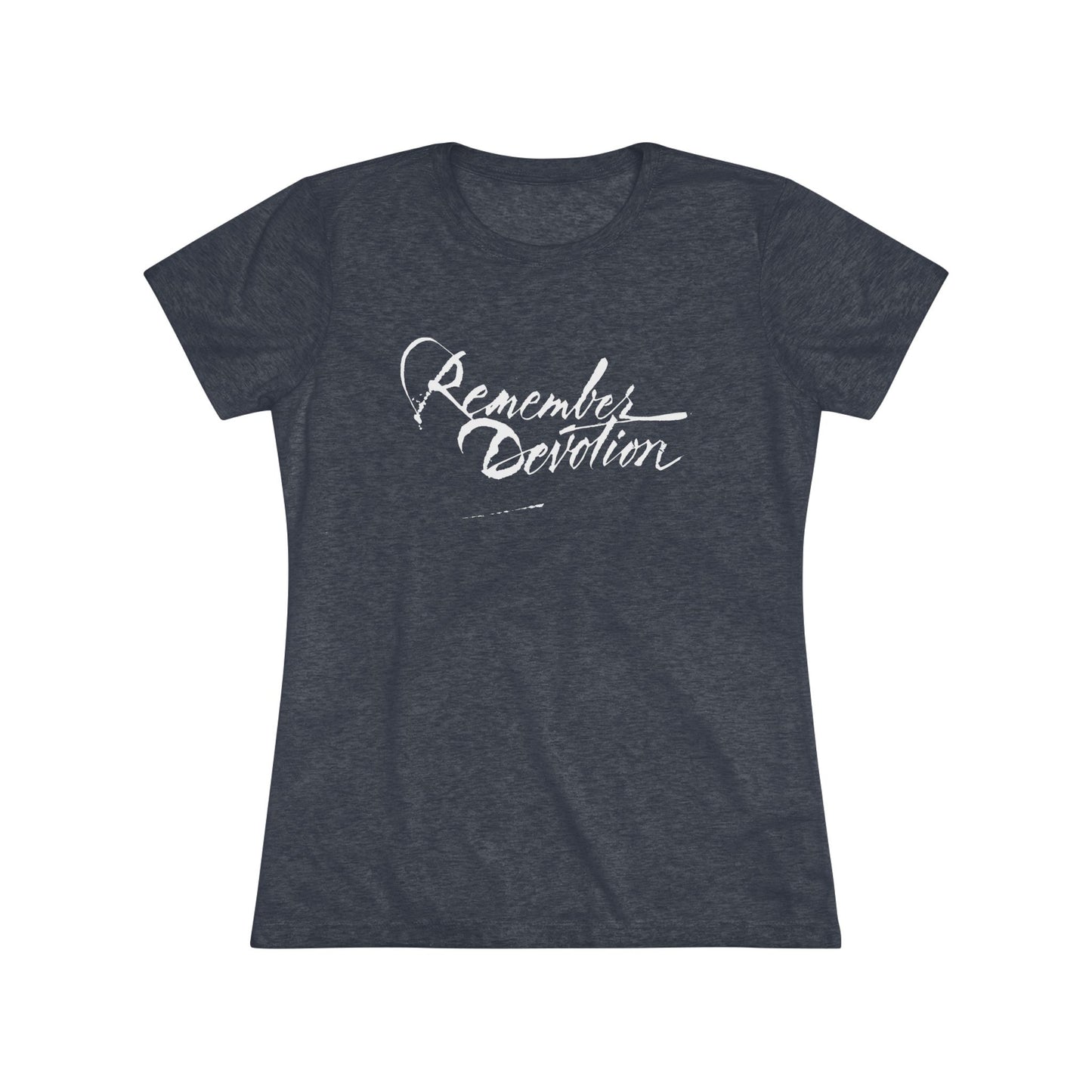 “Remember Devotion” Women’s T-Shirt