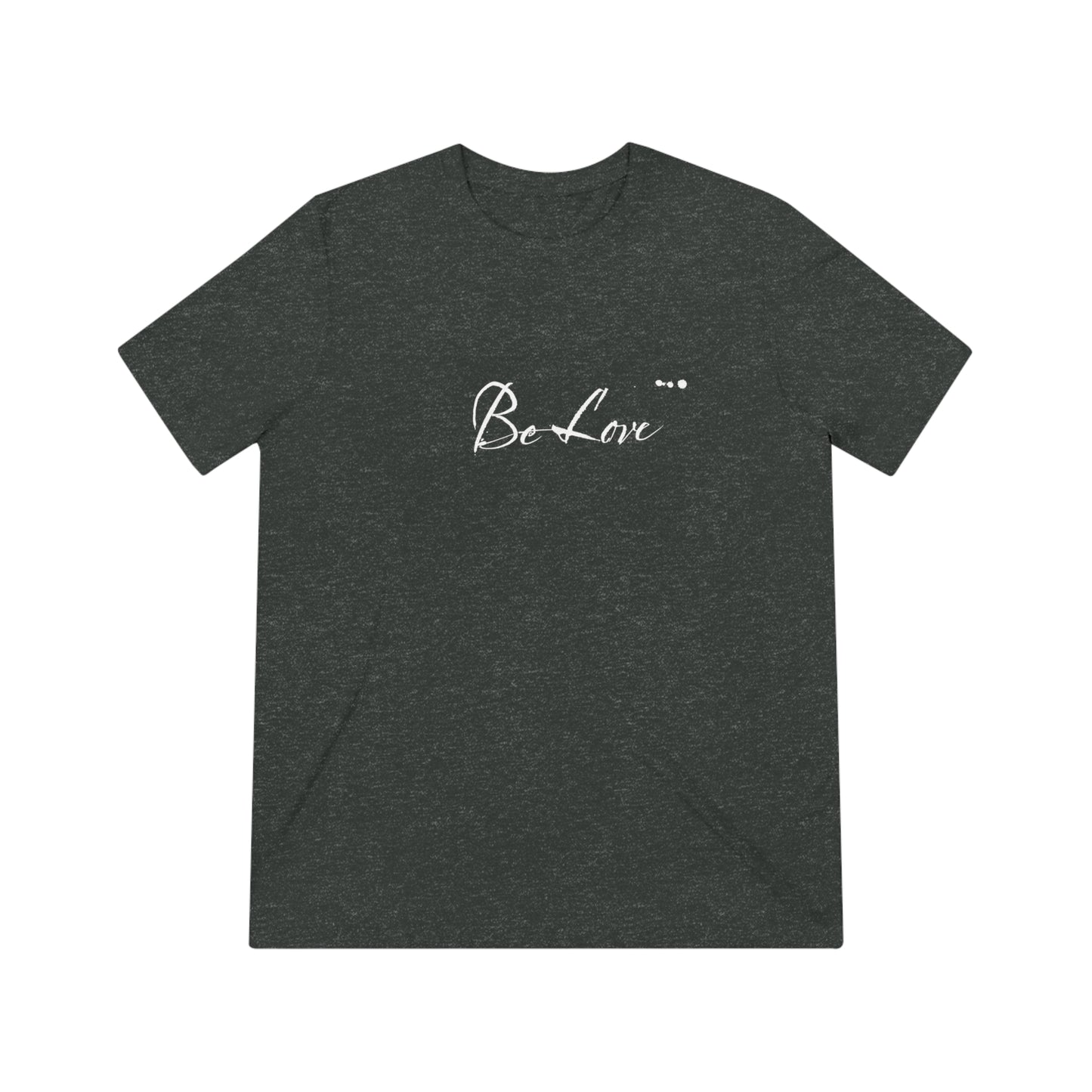 "Be Love" Men's Signature Comfort Tee