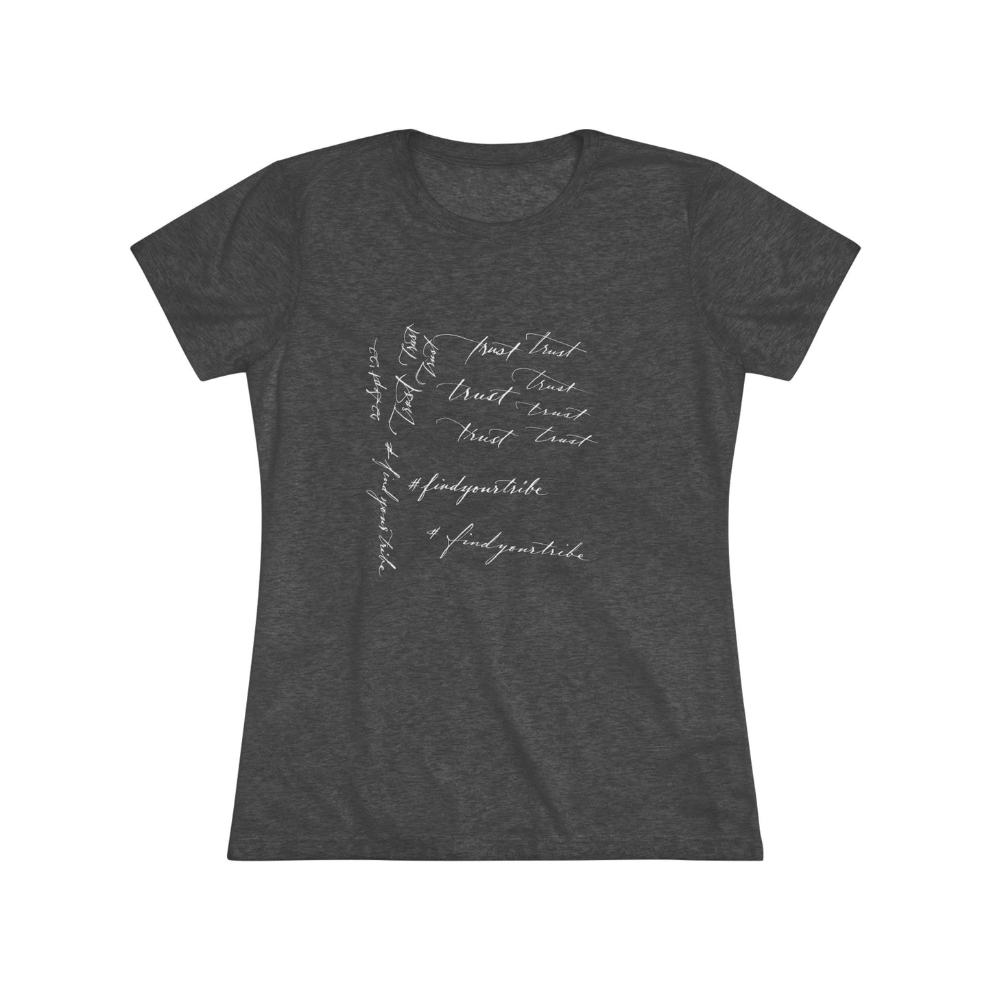 “Trust” Women’s T-Shirt